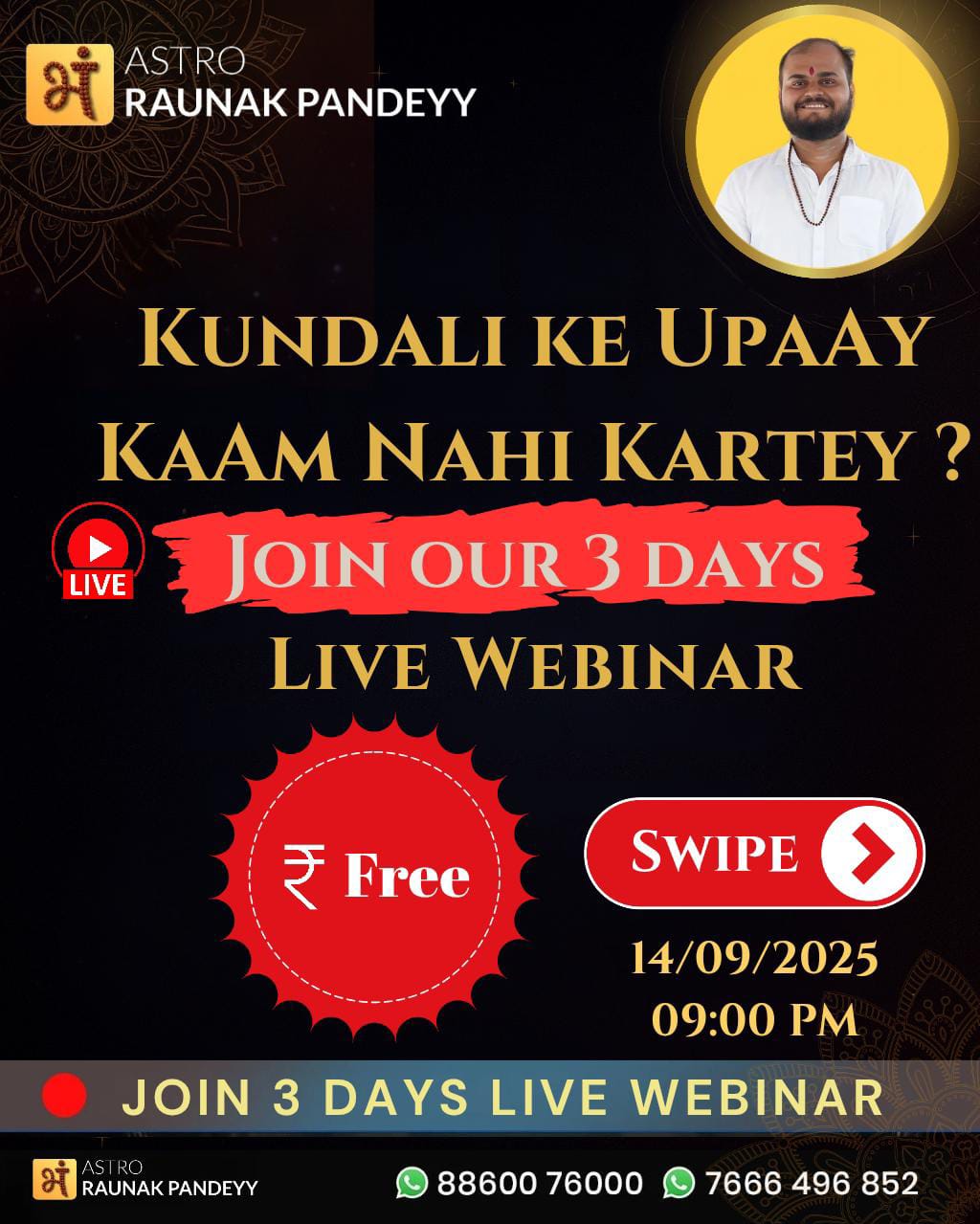 Kyaa Aapke Kundaali Ke Upaay Kaam Nahi Karte